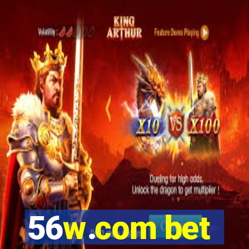 56w.com bet